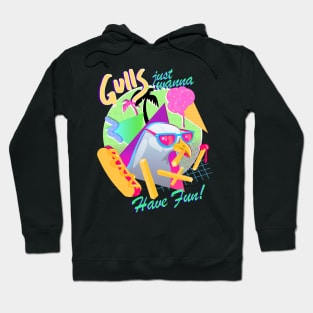 Gulls Just Wanna Have Fun Hoodie